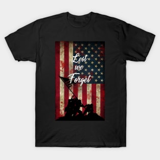 Lest we forget - Rasing the Flag Iwo Jima T-Shirt